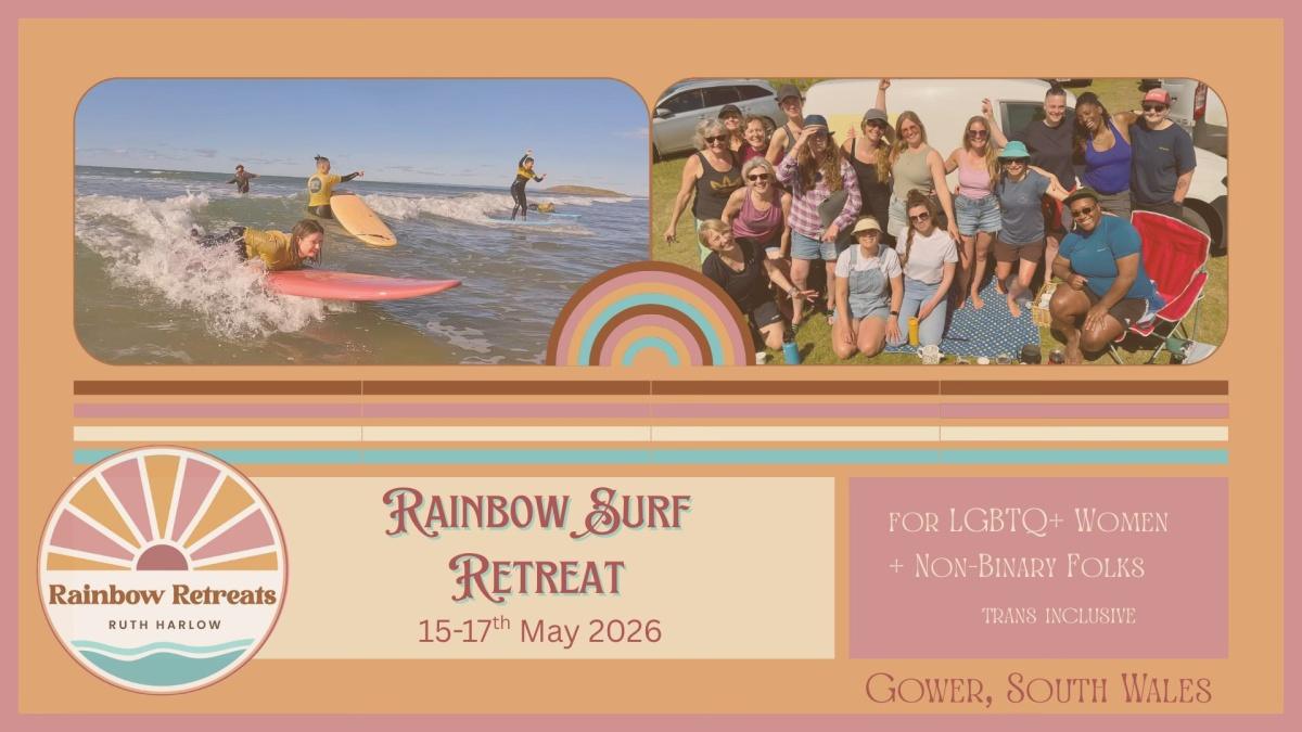 Rainbow Surf Retreat - LGBTQ+ Women & Non-binary folk (Trans Inclusive) @ Kilvrough Manor Rainbow Surf Retreat - LGBTQ+ Women & Non-binary folk (Trans Inclusive) @ Kilvrough Manor