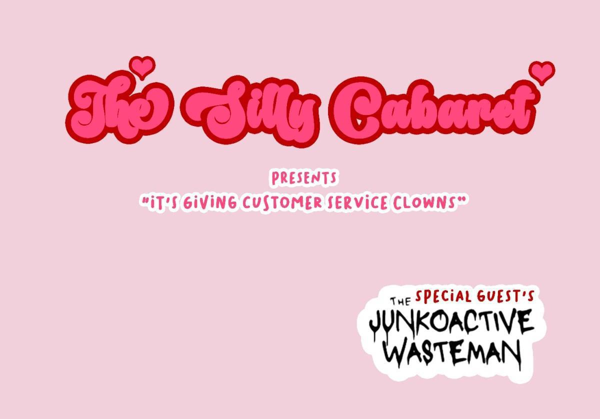 The Silly Cabaret Presents "It's Giving Customer Service Clowns" @ Elysium The Silly Cabaret Presents "It's Giving Customer Service Clowns" @ Elysium