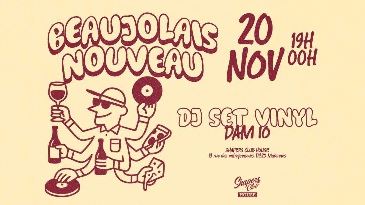 BEAUJOLAIS NOUVEAU — DÉGUSTATION & DJ SET VINYL
