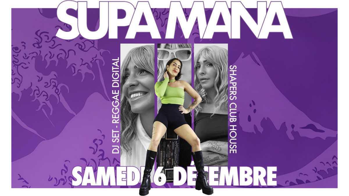 SUPA MANA SUPA MANA