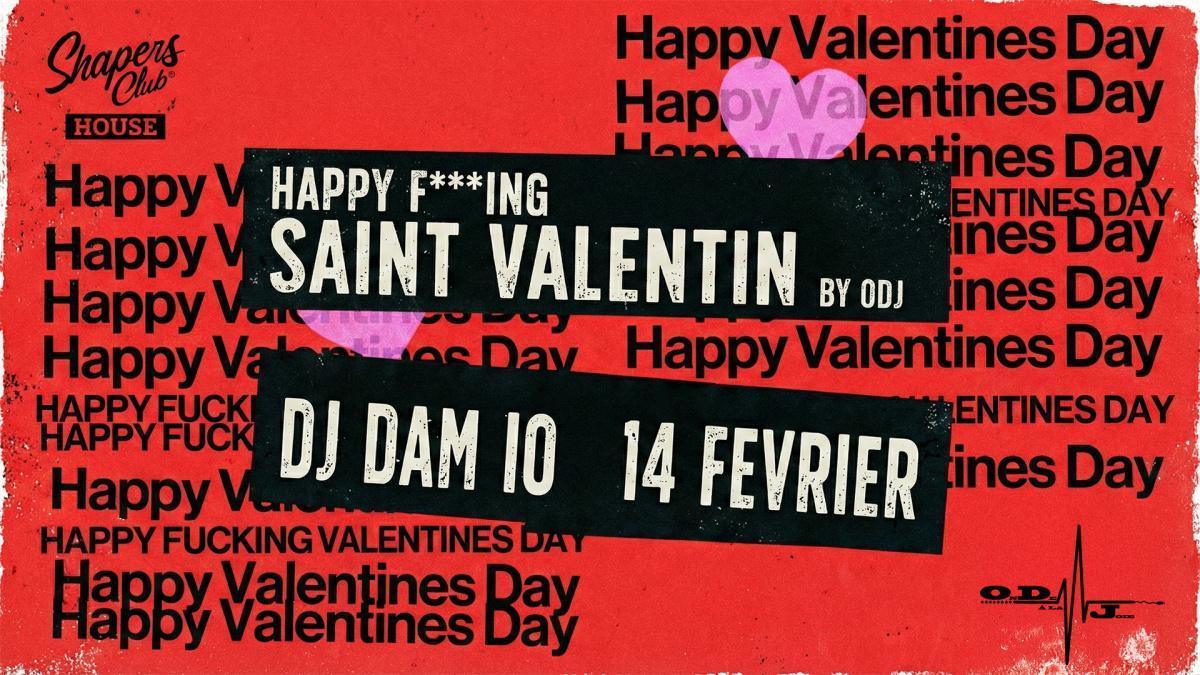 HAPPY FUCKING SAINT VALENTIN !