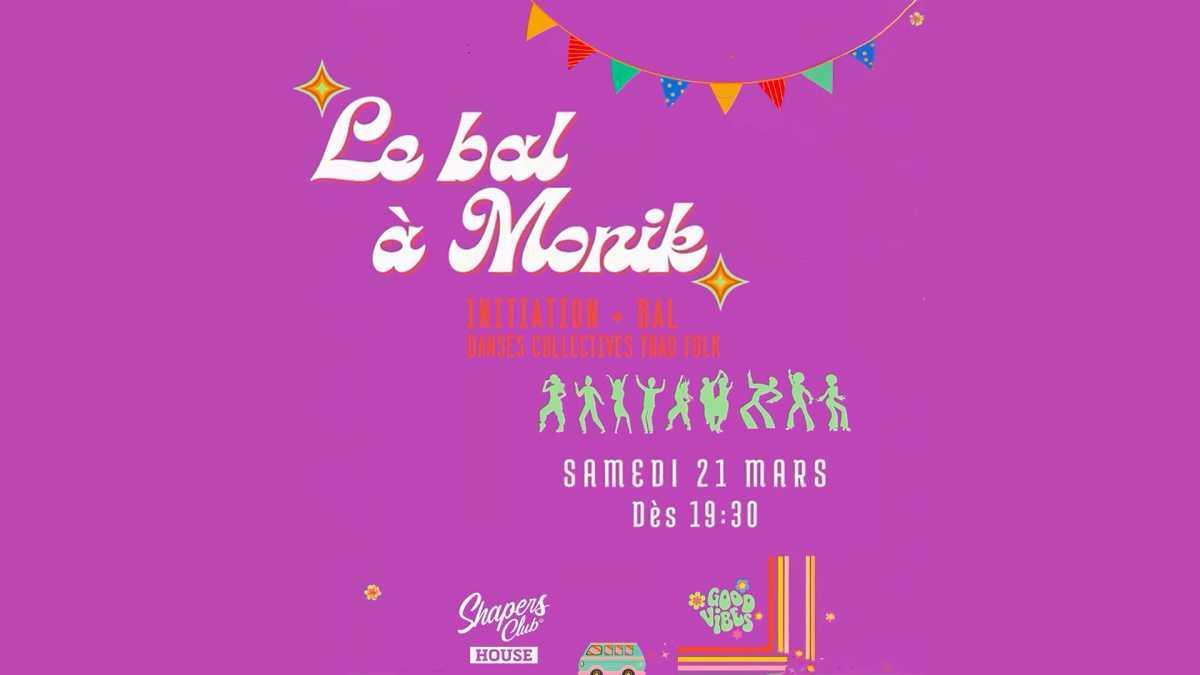 Le bal à Monik