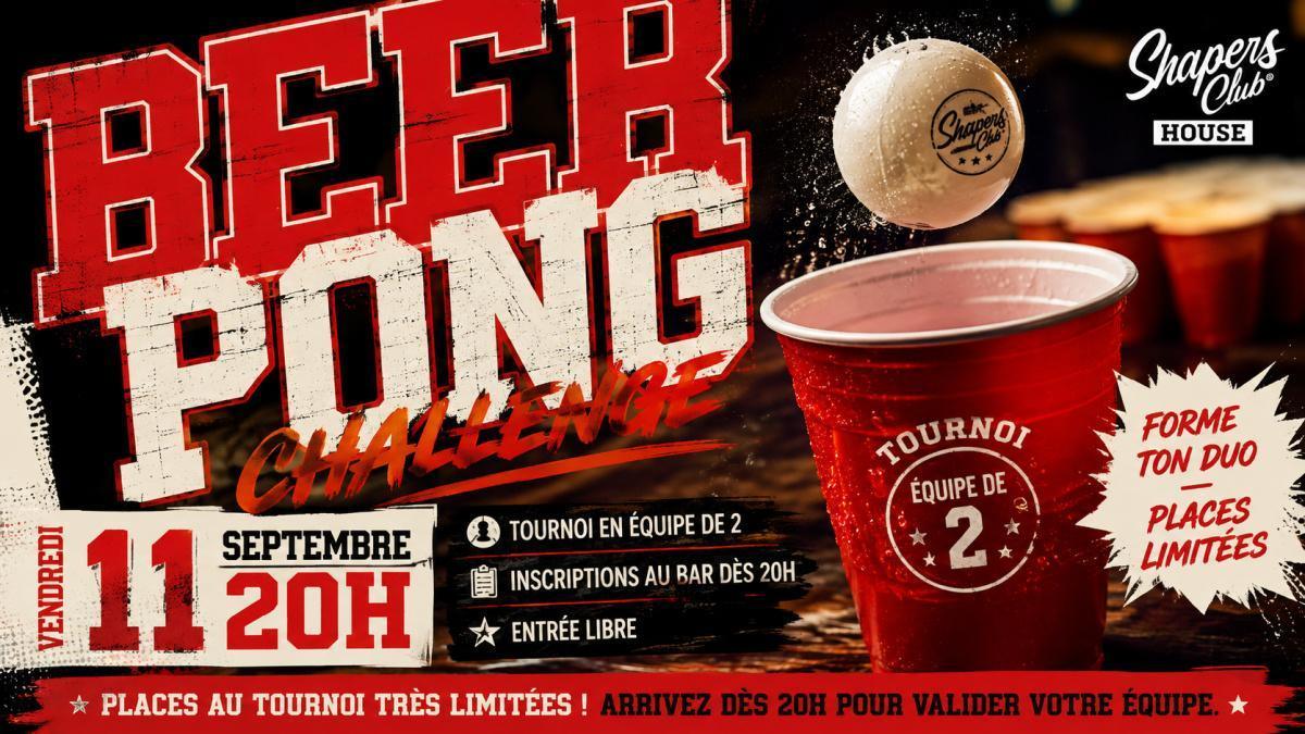 Beer Pong Challenge — Rentrée Beer Pong Challenge — Rentrée