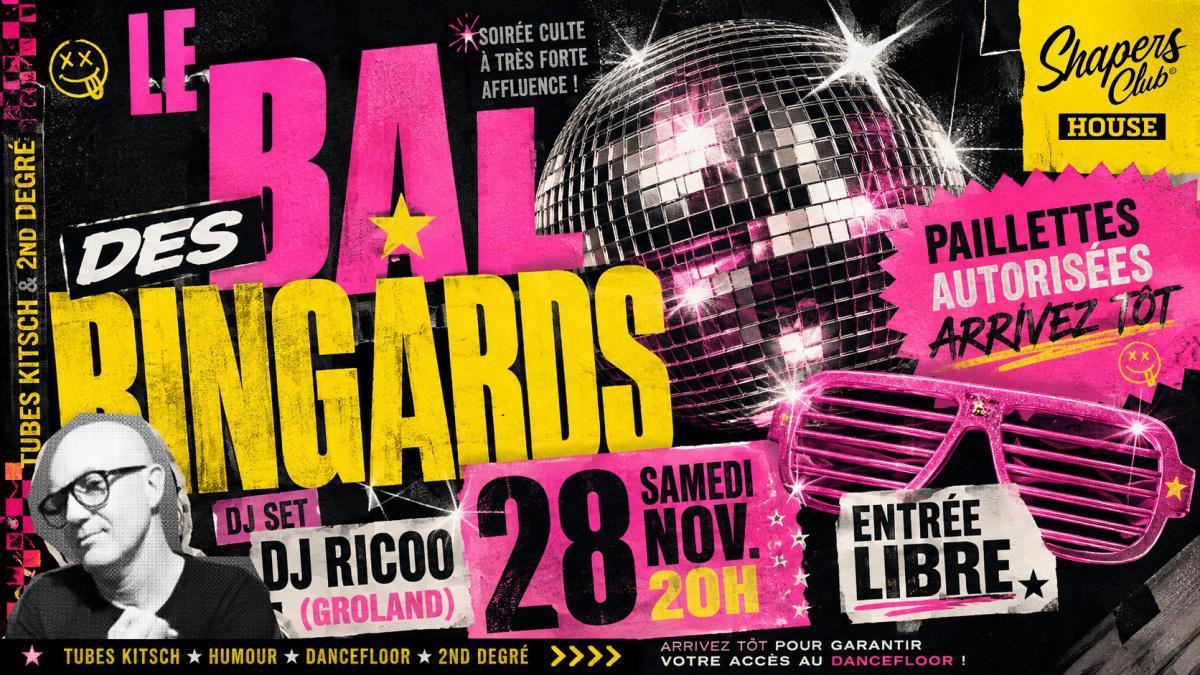 Le Bal des Ringards — DJ Ricoo Le Bal des Ringards — DJ Ricoo