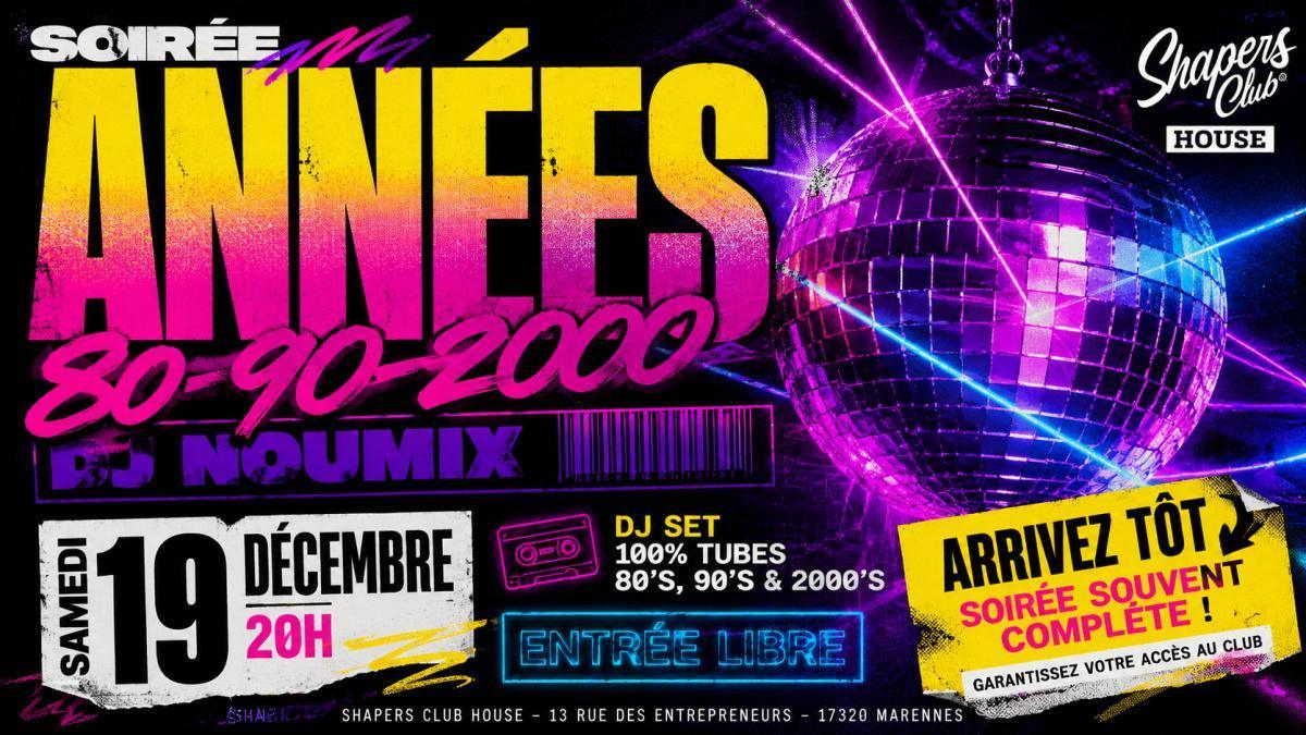 Soirée Années 80-90-2000 — DJ Noumix