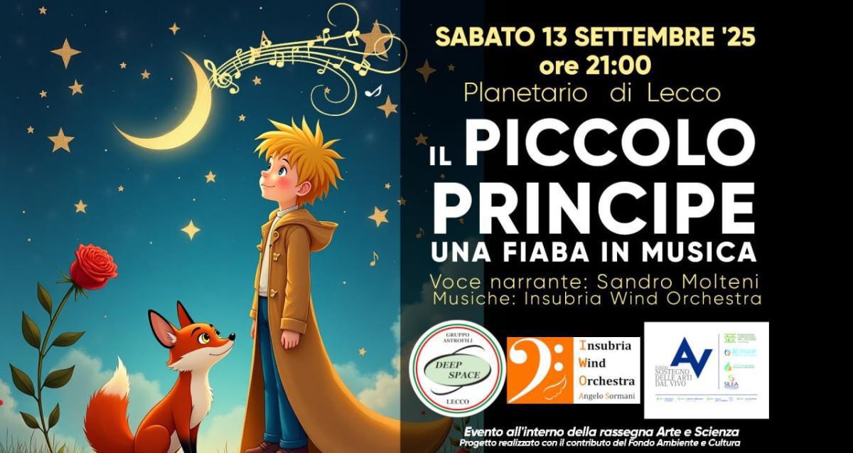 EVENTO SPECIALE - ARTE e SCIENZA “Il Piccolo Principe: una fiaba in musica”