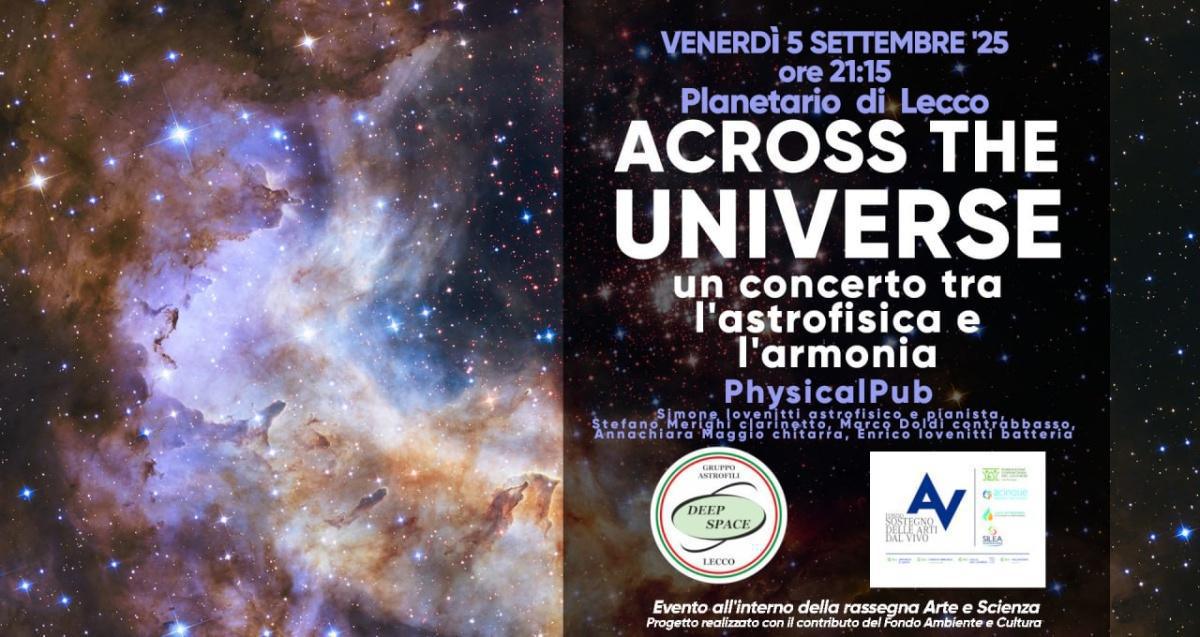 EVENTO SPECIALE - ARTE e SCIENZA - Across the Universe - Un concerto tra l'astrofisica e l'armonia