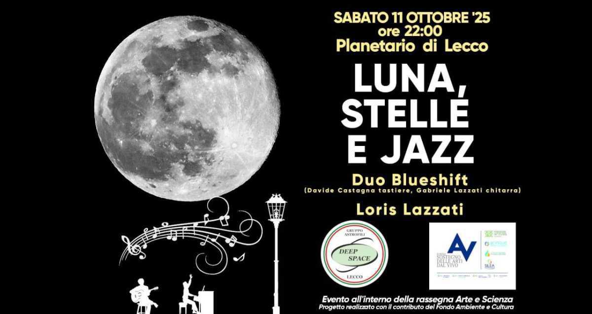 EVENTO SPECIALE - ARTE e SCIENZA “Luna, stelle e jazz” ore 22