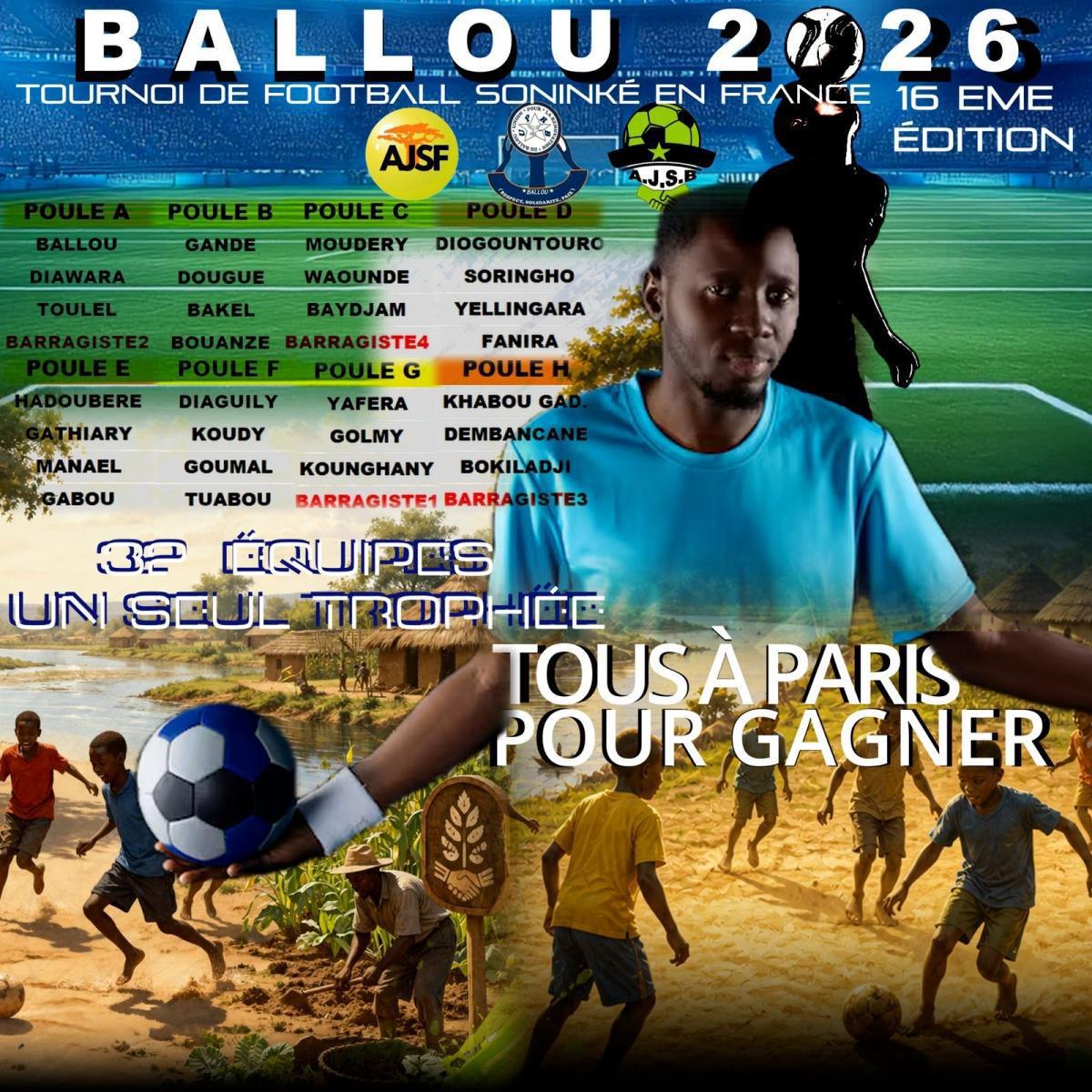 BALLOU 2026 : le tournoi de football soninké de l’AJSF atteint une nouvelle dimension BALLOU 2026 : le tournoi de football soninké de l’AJSF atteint une nouvelle dimension