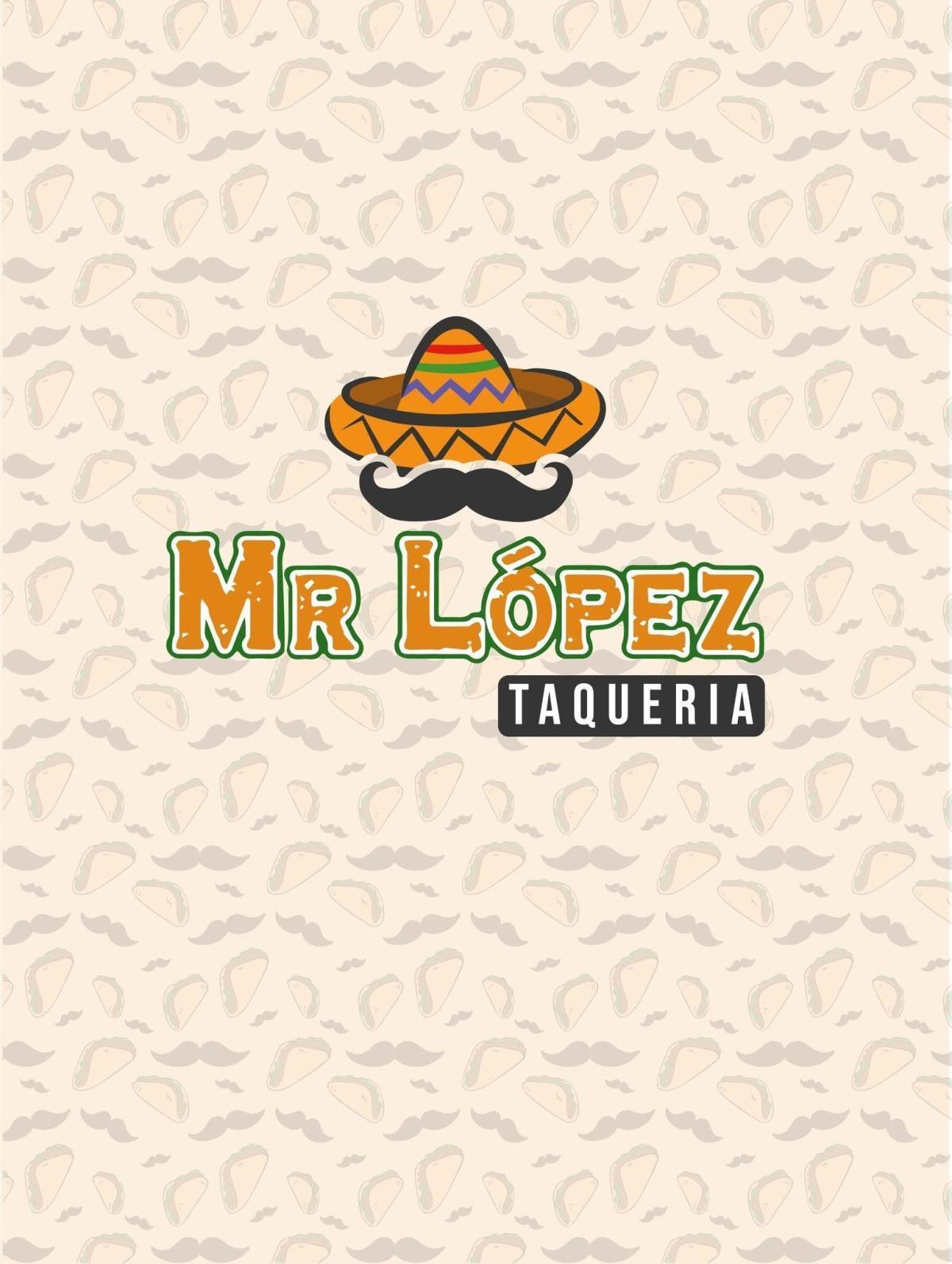 Mr Lopez Taqueria Mr Lopez Taqueria