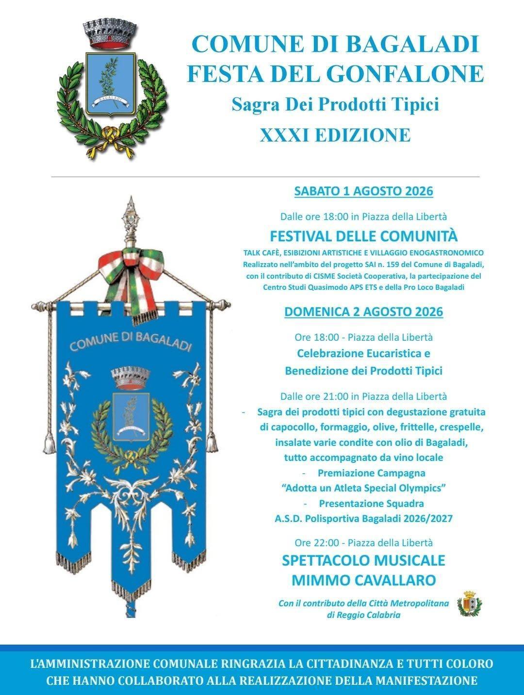 Sagra dei prodotti tipici (Dalle ore 21:00) - Spettacolo Musicale Mimmo Cavallaro (dalle ore 22:00) Sagra dei prodotti tipici (Dalle ore 21:00) - Spettacolo Musicale Mimmo Cavallaro (dalle ore 22:00)