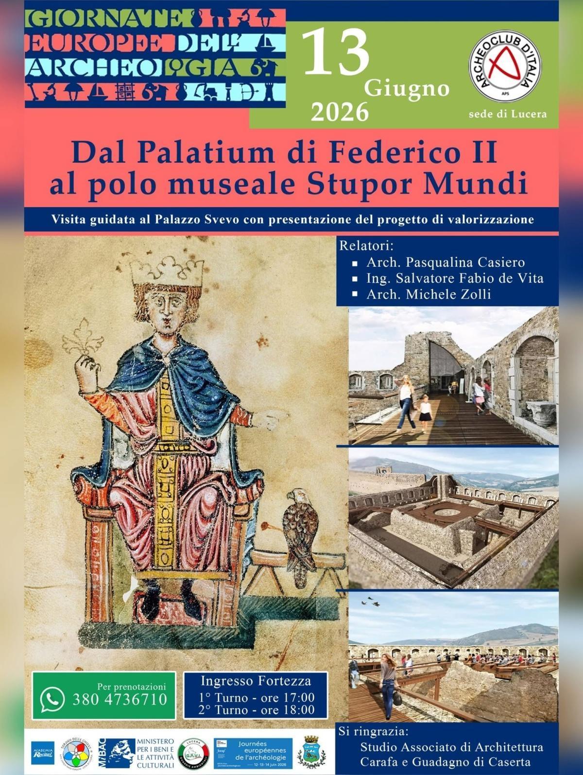 Dal Palatium di Federico II al polo museale Stupor Mundi (Ingresso Fortezza 1° Turno ore 17:00 - 2° Turno ore 18:00)