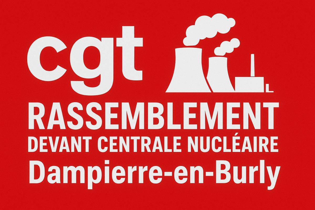 Appel à soutien devant la Centrale Nucléaire de Dampierre