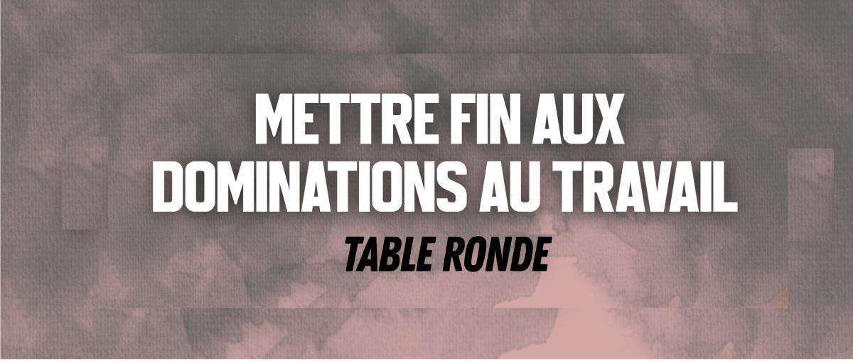 "Mettre fin aux dominations au travail" – 14 novembre "Mettre fin aux dominations au travail" – 14 novembre