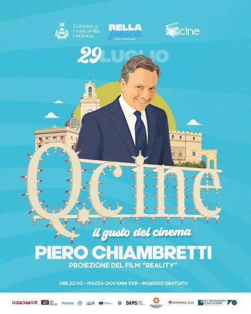 Piero Chiambretti - Proiezione del Film "Reality" - Qcine (start h. 20:30)