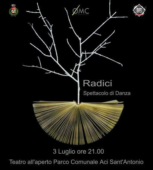 "Radici" spettacolo di danza (inizio ore 21:00)