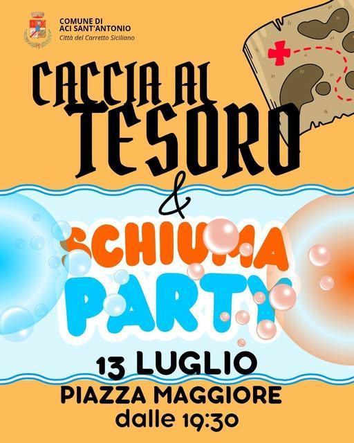 Caccia al Tesoro & Schiuma Party (start h. 19:30) Caccia al Tesoro & Schiuma Party (start h. 19:30)