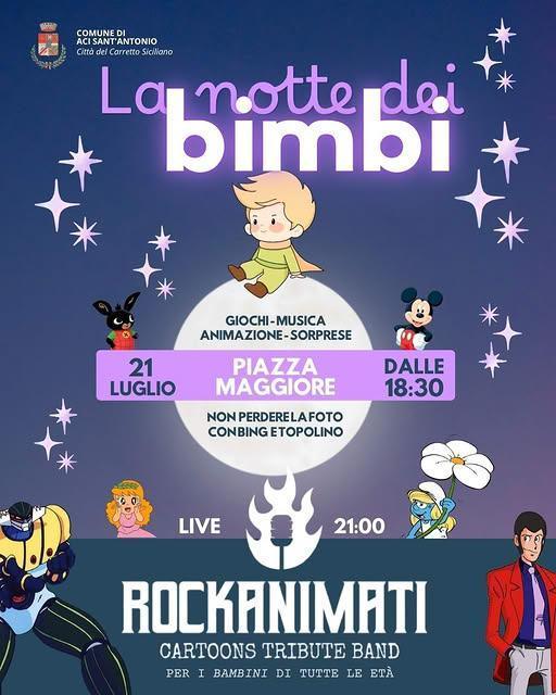 La notte dei bimbi - Rockanimati (dalle ore 18:30)