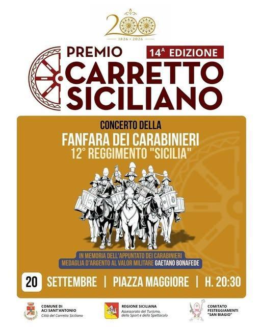 Fanfara dei Carabinieri "Premio Carretto Siciliano" (start h. 20:30) Fanfara dei Carabinieri "Premio Carretto Siciliano" (start h. 20:30)