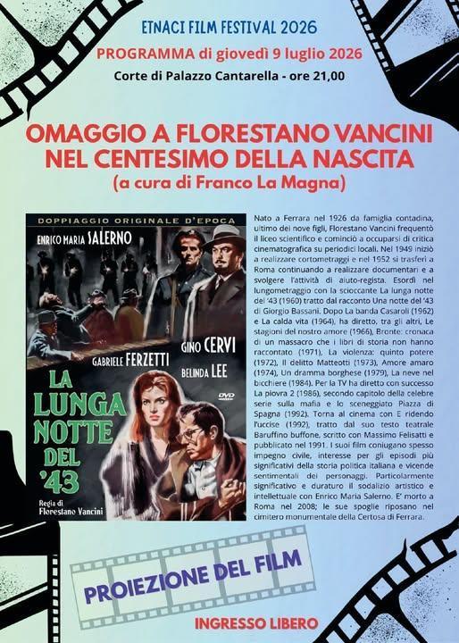Al Film Festival ETNACI l'Omaggio a Florestano Vancini (start h. 21:00)