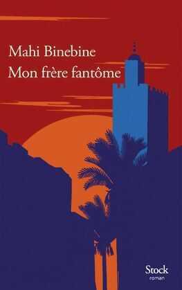 Les démons intérieurs d'un guide de Marrakech : le nouveau roman poignant de Mahi Binebine