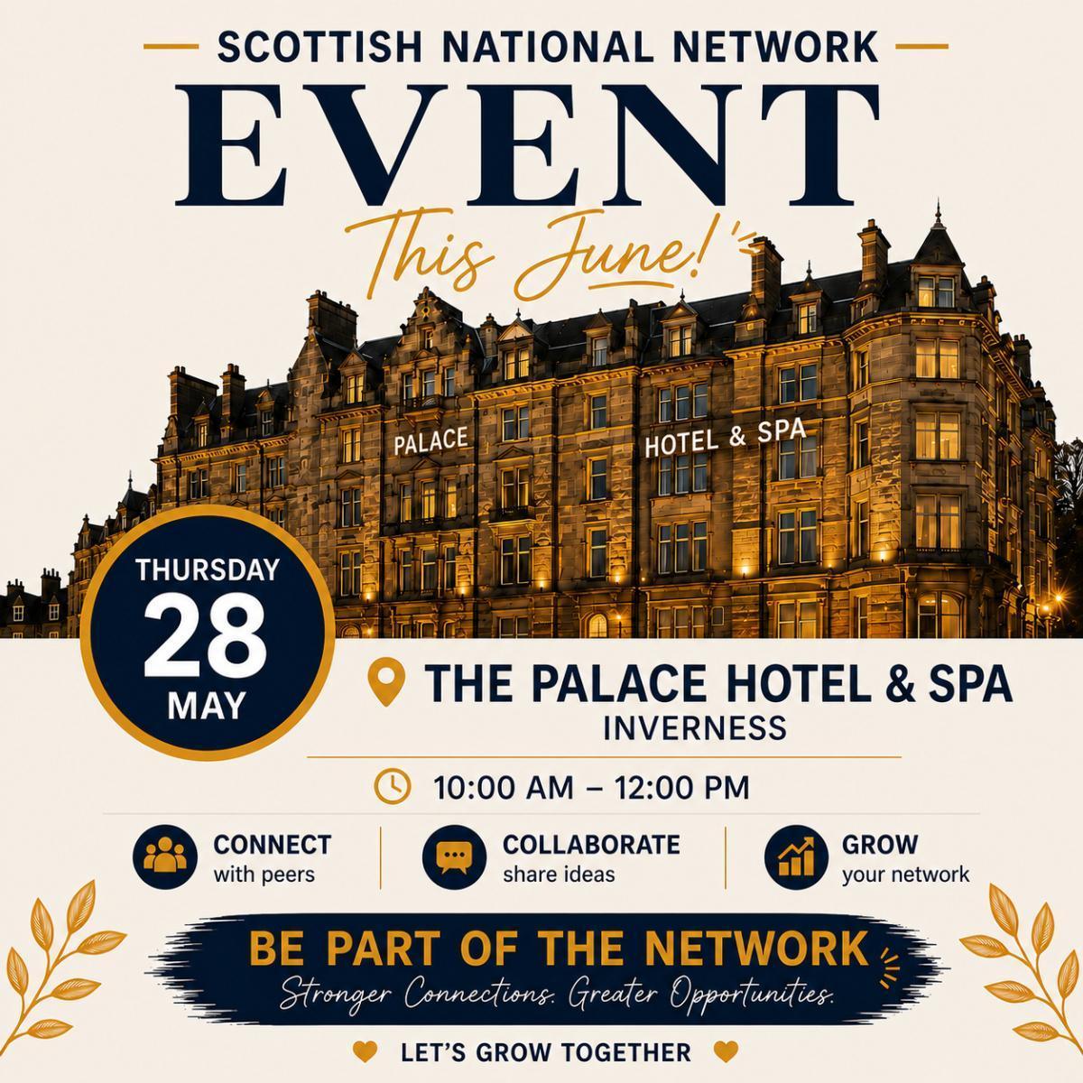 SNN Networking - The Palace Hotel and Spa Inverness