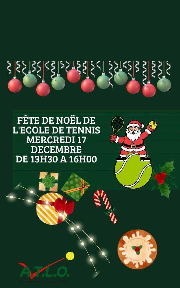 Mercredi 17 Decembre Fête de Noël de l'Ecole de Tennis