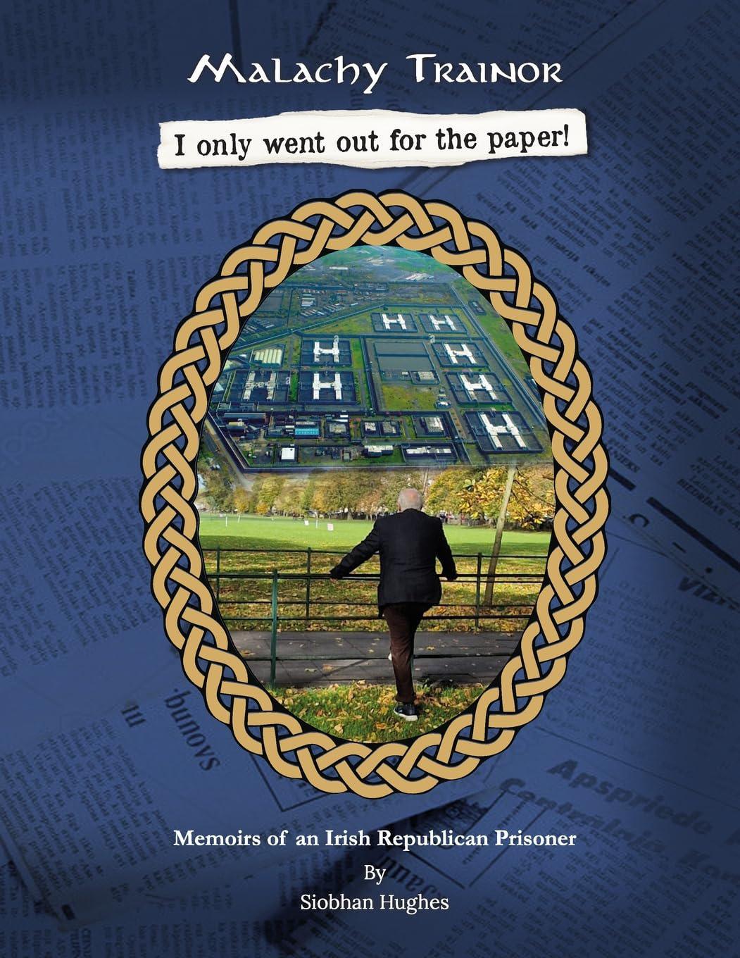 Former Maze prisoner who took part in blanket and dirty protests releases Troubles memoir 