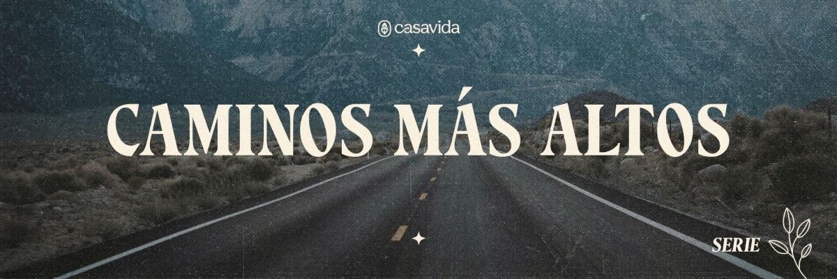 CAMINOS MÁS ALTOS 