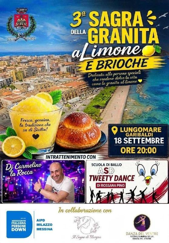 3^ Sagra della Granita al Limone e Brioche (inizio ore 20:00)
