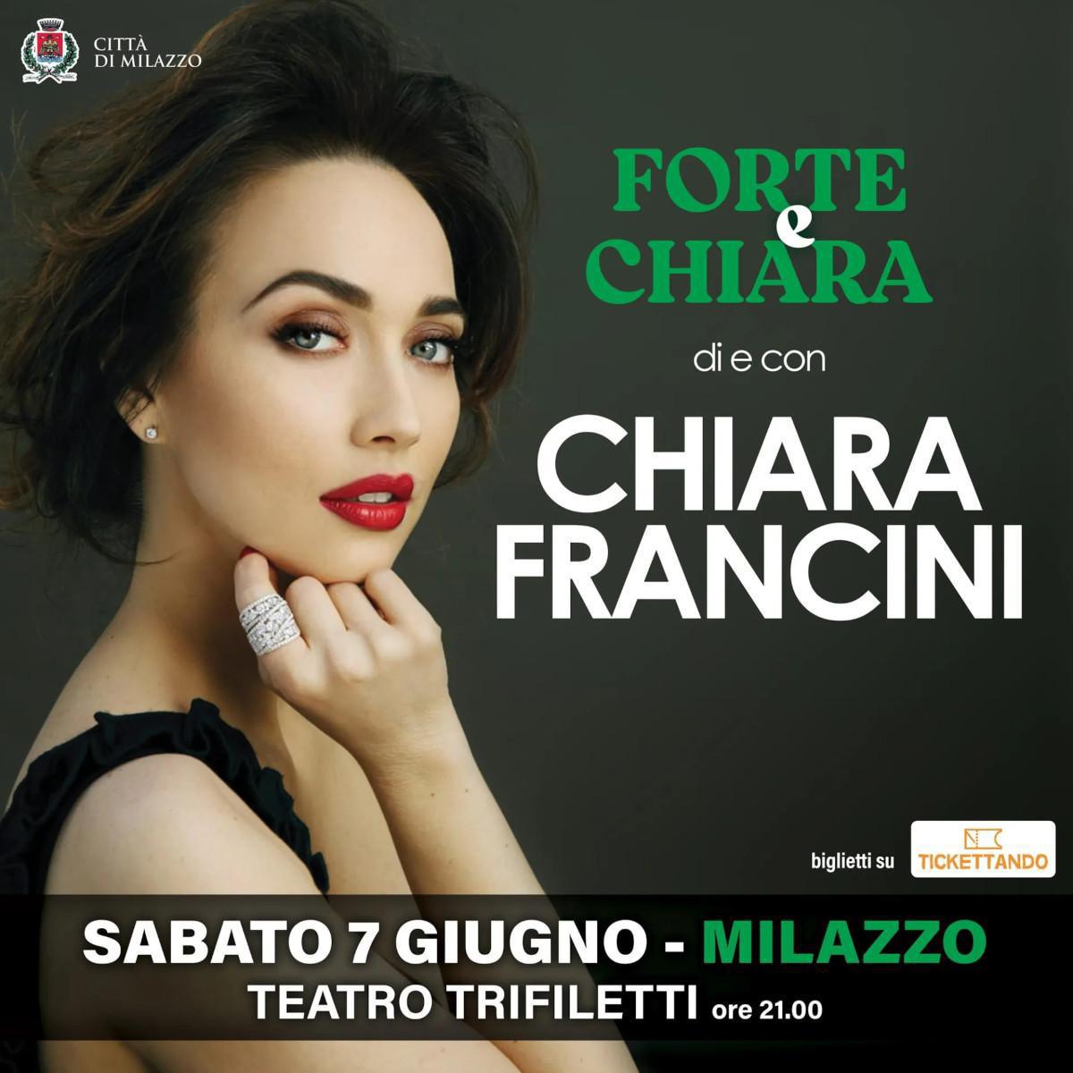 Forte e Chiara di e con Chiara Francini (inizio ore 21:00)