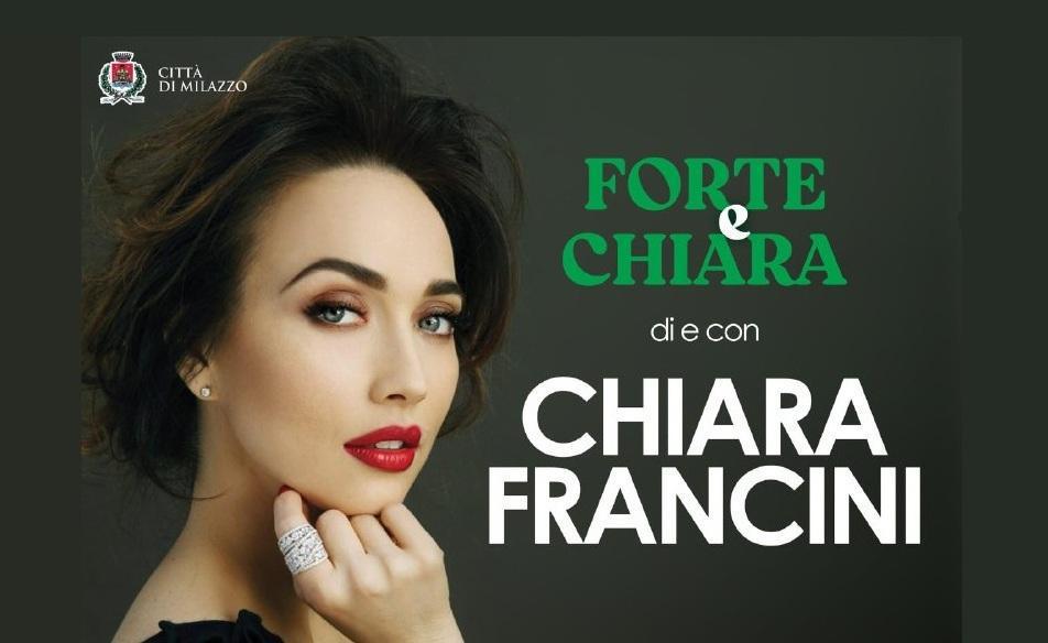Forte e Chiara di e con Chiara Francini (inizio ore 21:00)