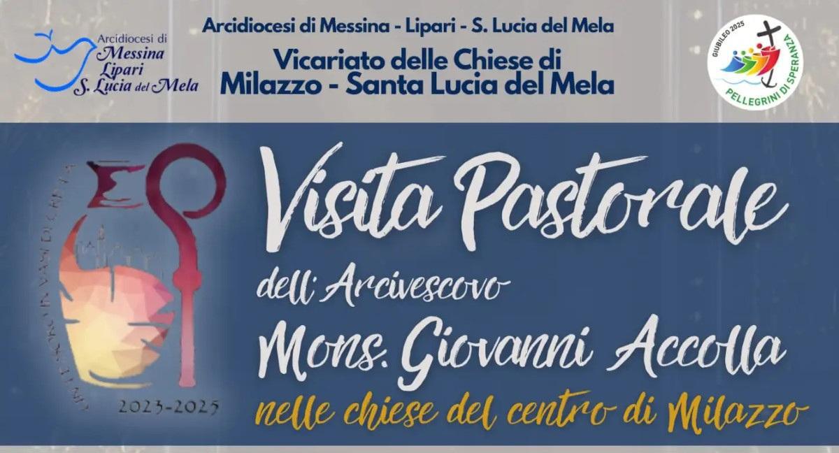 Visita Pastorale dell'Arcivescovo Mons. Giovanni Accolla nelle chiese del centro di Milazzo