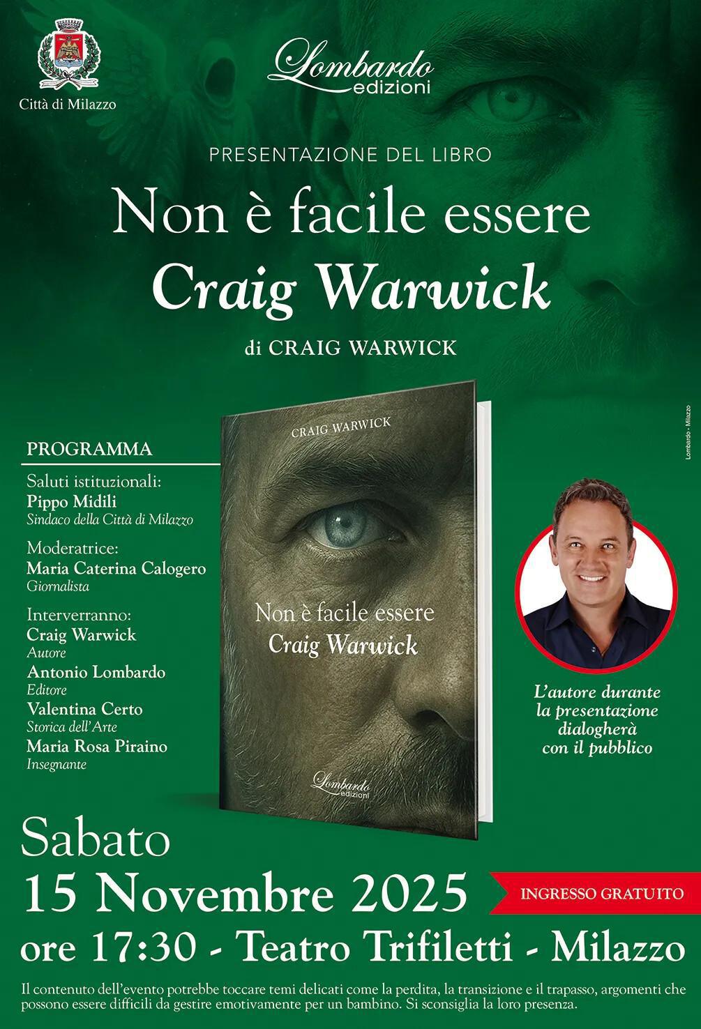 Presentazione del libro “Non è facile essere Craig Warwick” di Craig Warwick (inizio ore 17.30)