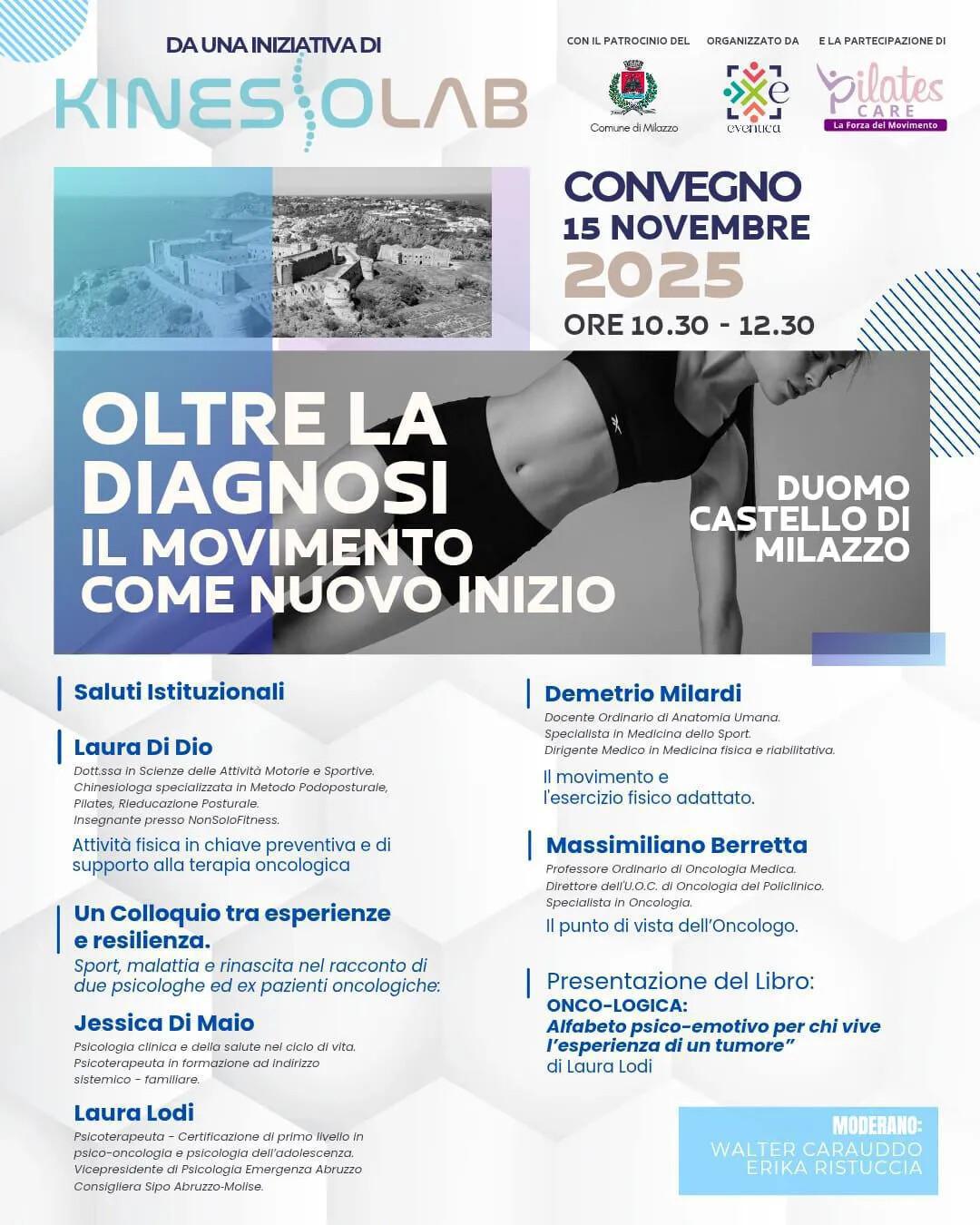 Convegno: “ Oltre la diagnosi, il movimento come nuovo inizio” (inizio ore 10.30) Convegno: “ Oltre la diagnosi, il movimento come nuovo inizio” (inizio ore 10.30)