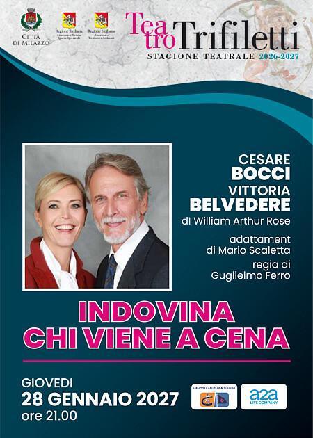 "Indovina Chi Viene a Cena" con Cesare Bocci e Vittoria Belvedere (start h. 21:00)