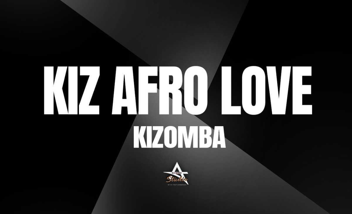 Kiz Afro Love  Kiz Afro Love
