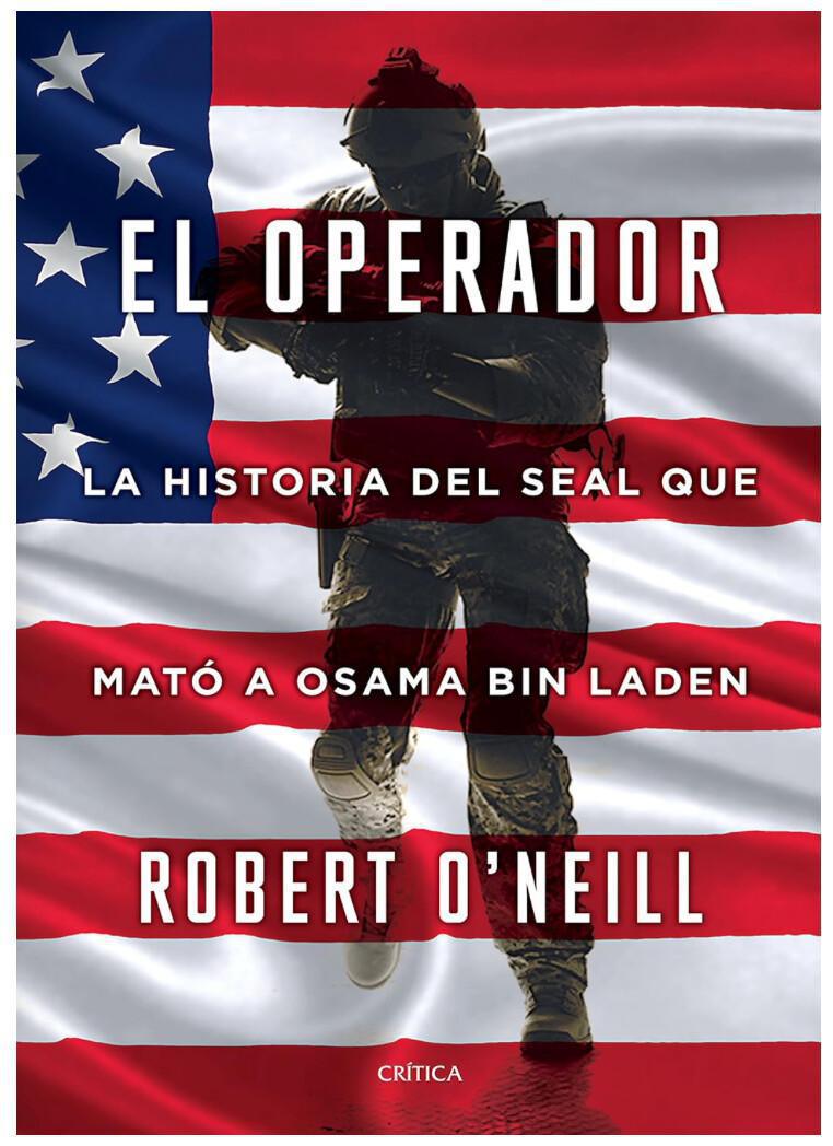 LIBRO EL OPERADOR | EL SEAL QUE MATÓ A BIN LADEN LIBRO EL OPERADOR | EL SEAL QUE MATÓ A BIN LADEN