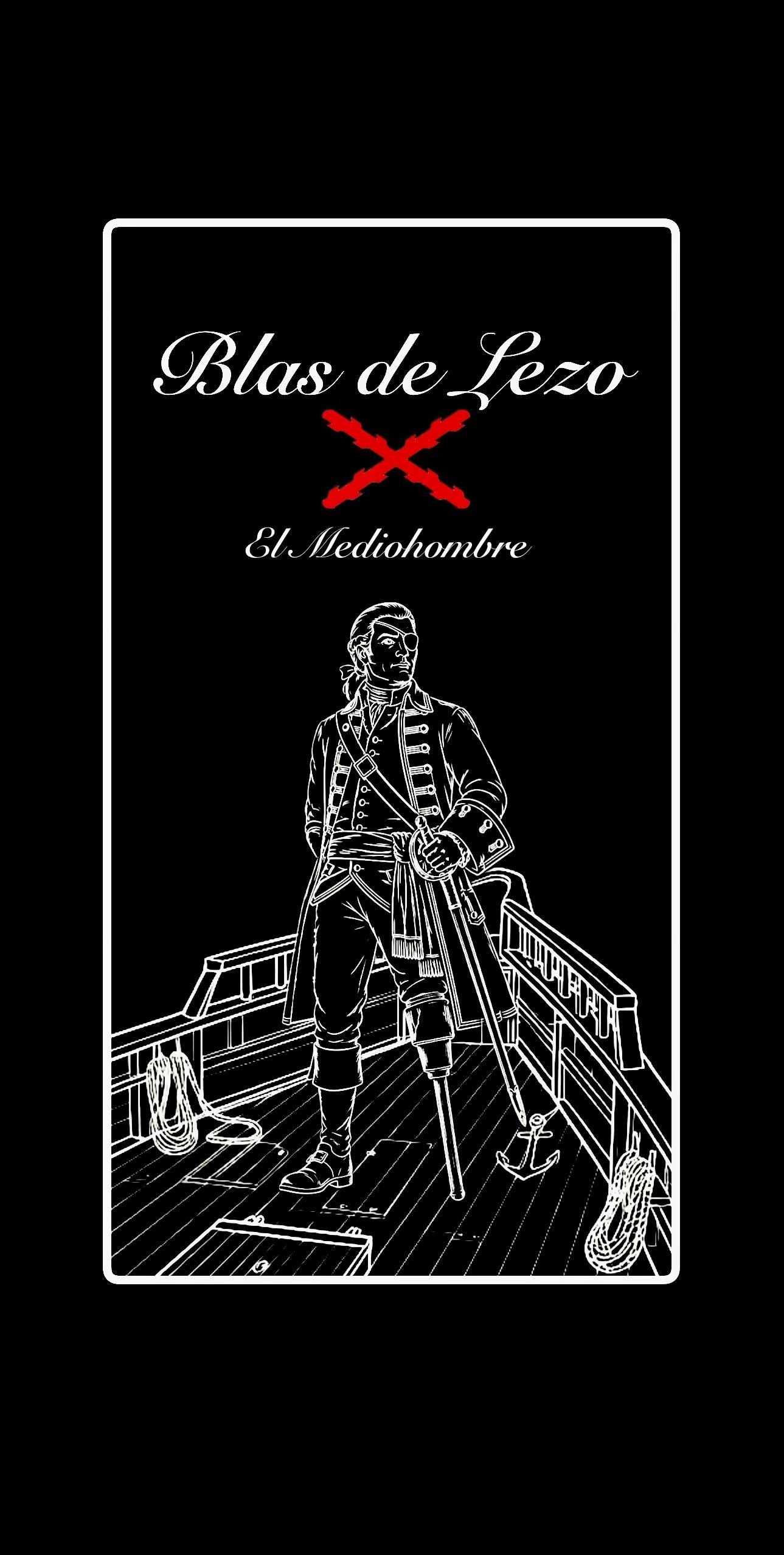 BLAS DE LEZO | EL MEDIOHOMBRE