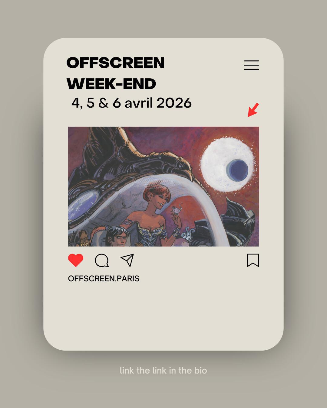 Offscreen Week-end 4, 5 & 6 avril 2026