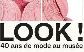 LOOK ! 40 ans de mode au musée LOOK ! 40 ans de mode au musée