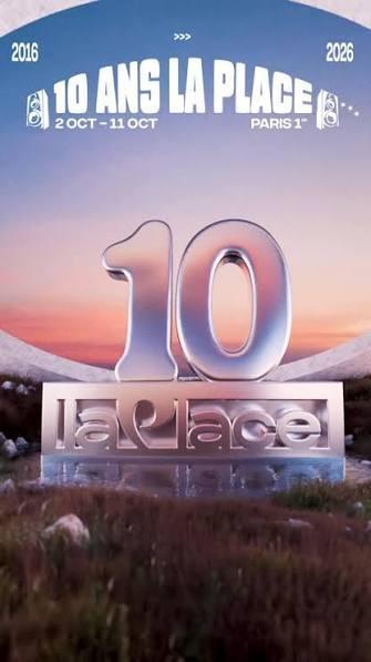 LA PLACE FÊTE SES 10 ANS