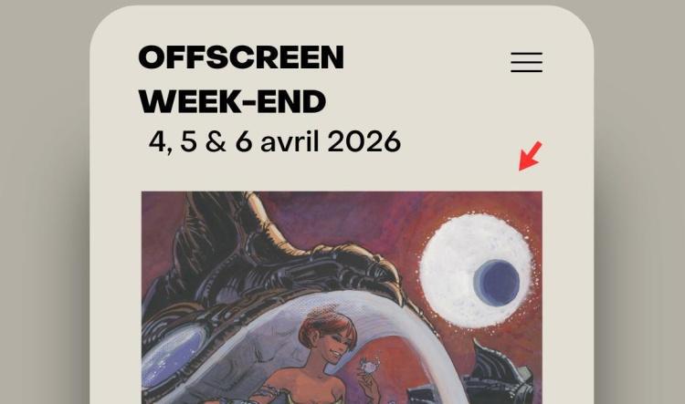 Offscreen Week-end 4, 5 & 6 avril 2026