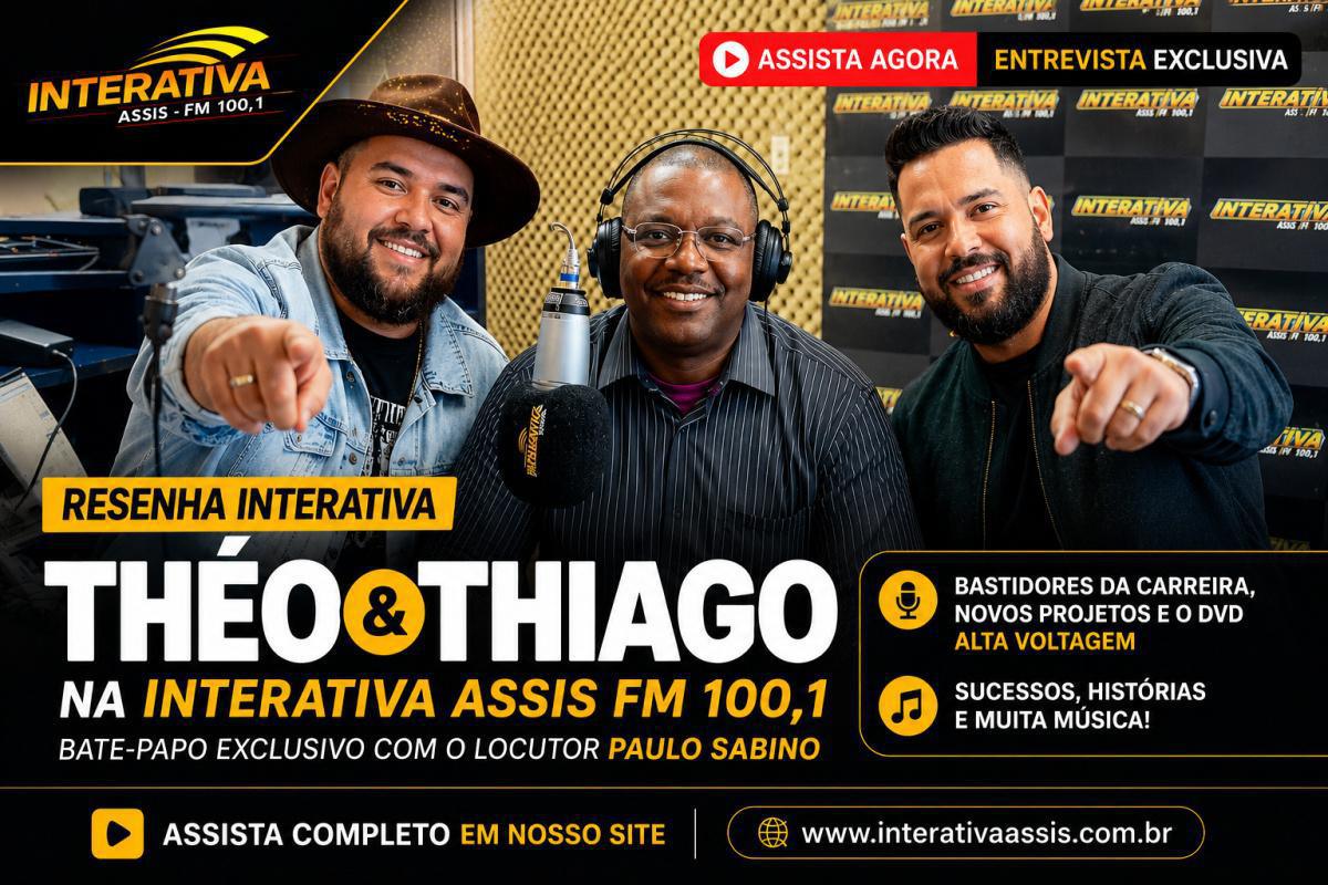 Théo & Thiago revelam bastidores da carreira e do DVD Alta Voltagem em entrevista exclusiva na Interativa Assis FM 100,1