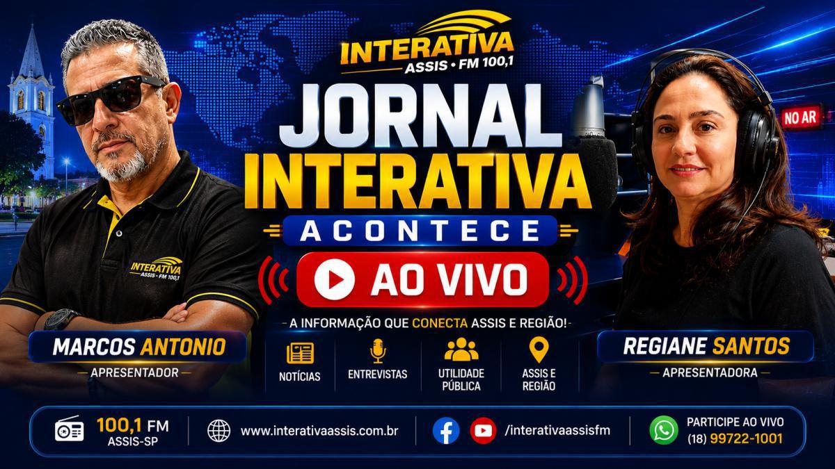 🔴 AO VIVO AGORA | Interativa FM 100,1 Assis-SP | Jornal, Entrevistas e Informação
