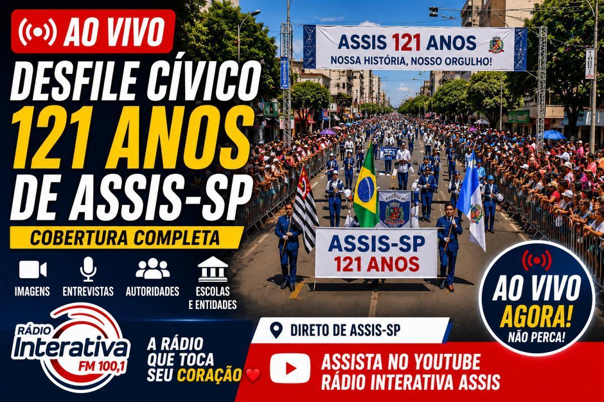 🔴 AO VIVO | Desfile Cívico dos 121 Anos de Assis-SP | Cobertura Especial Interativa FM 100,1
