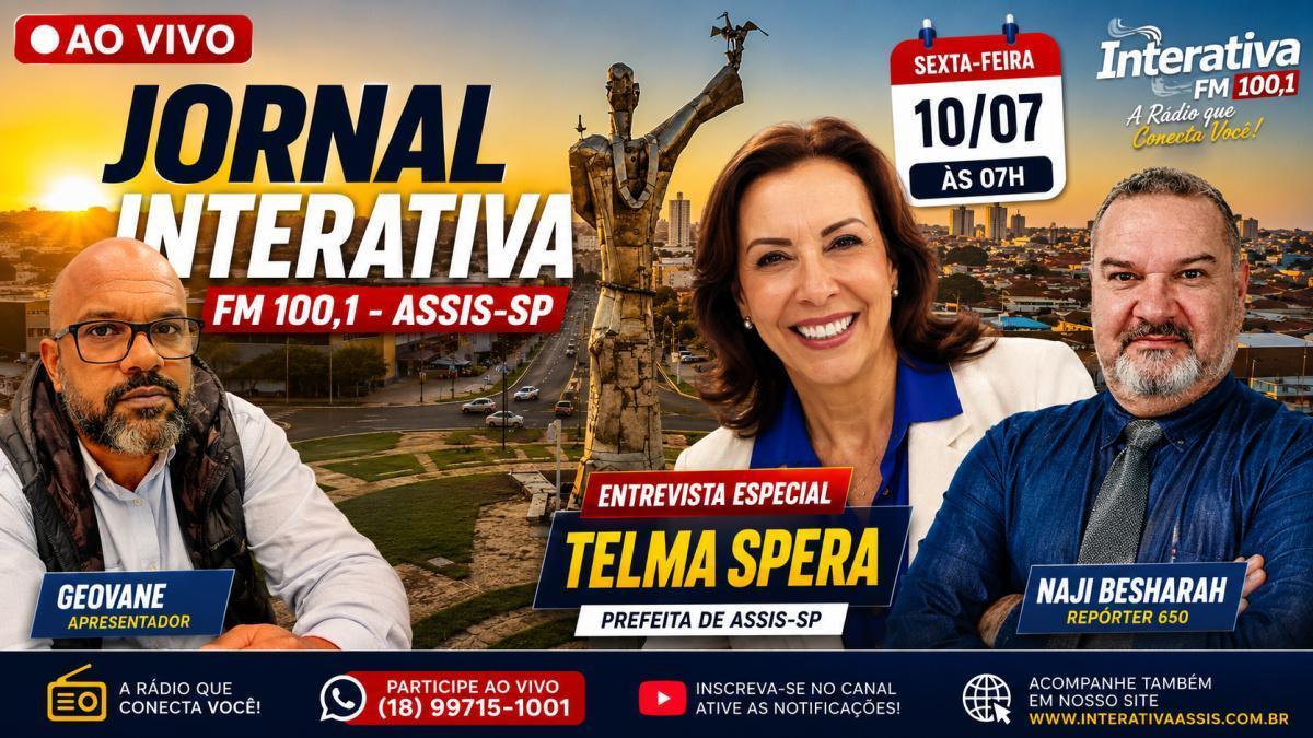 🔴 AO VIVO | Prefeita Telma Spera no Jornal Interativa – 10/07 | Notícias de Assis