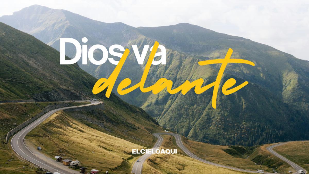 Dios va delante - Mensaje #1 de enero Dios va delante - Mensaje #1 de enero