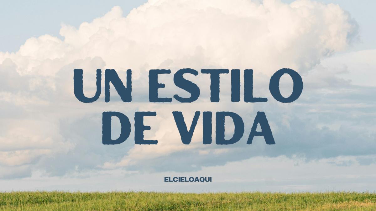 Un estilo de vida - Mensaje #3 de febrero Un estilo de vida - Mensaje #3 de febrero