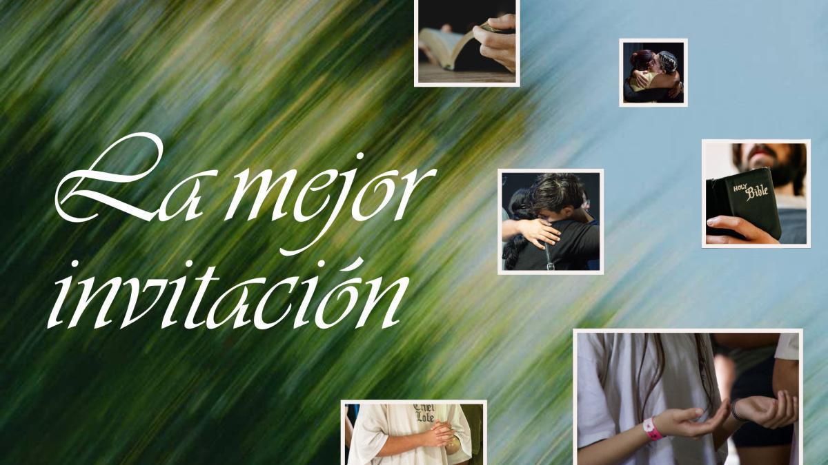 La Mejor Invitación | Mensaje #1 de Mayo La Mejor Invitación | Mensaje #1 de Mayo